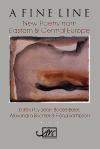 [A Fine Line: New Poetry from Eastern and Central Europe]