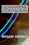[Quarantine::Contagion]