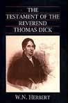 [The Testament of the Reverend Thomas Dick]