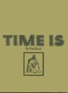 [Time Is]