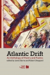 Atlantic Drift: an Anthology of Poetry and Poetics