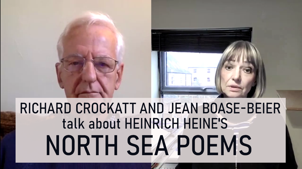 Richard Crockatt and Jean Boase-Beier talk about Heinrich Heine's North Sea Poems